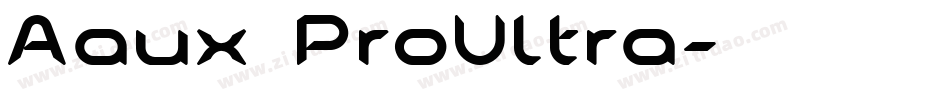 Aaux ProUltra字体转换